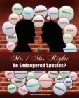 Mr. / Ms. Right : An Endangered Species? - Book