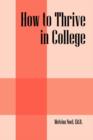 How to Thrive in College - Book