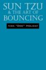 Sun Tzu & the Art of Bouncing - Book