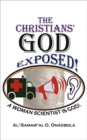 Thechristians' God Exposed : A Woman Scientist Is God - Book