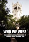 Who We Were : True Stories from the Veterans Living at the Armed Forces Retirement Home - Book
