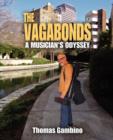 The Vagabonds : A Musician's Odyssey - Book