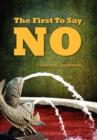The First to Say No - Book