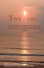 TiNY Eyes : True Humility is a small precious thing, stays little in its own eyes and is centered around LOVE - Book