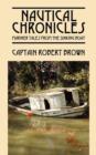 Nautical Chronicles : Mariner Tales from the Sinking Boat - Book