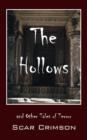 The Hollows : And Other Tales of Terror - Book