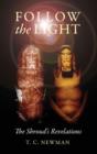 Follow the Light : The Shroud's Revelations - Book