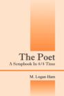 The Poet : A Scrapbook in 4/4 Time - Book