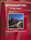 Afghanistan A "Spy" Guide Volume 1 Strategic Information and Political Developments - Book