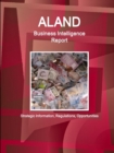 Aland Business Intelligence Report - Strategic Information, Regulations, Opportunities - Book