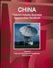 China Telecom Industry Business Opportunities Handbook Volume 3 Important Business and Investment Opportunities - Book