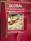 Global Privatization Laws and Regulations Handbook - Mexico Privatization : Strategic Information and Regulations - Book