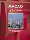 Macao a "Spy" Guide - Basic Information, Reguilations and Developments - Book