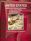 US Starting and Operating Business in the United States for Foreigners - Practical Information and Regulations - Book