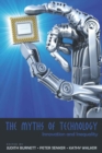 The Myths of Technology : Innovation and Inequality - Book