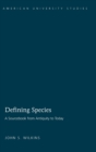 Defining Species : A Sourcebook from Antiquity to Today - Book