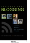 International Blogging : Identity, Politics and Networked Publics - Book