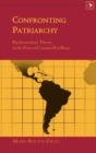 Confronting Patriarchy : Psychoanalytic Theory in the Prose of Cristina Peri Rossi - Book