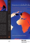 Visions in Global Education : The Globalization of Curriculum and Pedagogy in Teacher Education and Schools: Perspectives from Canada, Russia, and the United States - Book