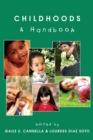 Childhoods : A Handbook - Book