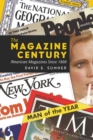 The Magazine Century : American Magazines Since 1900 - Book