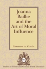 Joanna Baillie and the Art of Moral Influence - Book