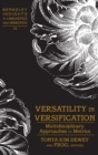 Versatility in Versification : Multidisciplinary Approaches to Metrics - Book
