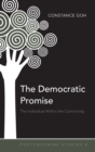 The Democratic Promise : The Individual Within the Community - Book