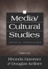 Media/Cultural Studies : Critical Approaches - Book