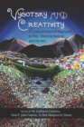 Vygotsky and Creativity : A Cultural-historical Approach to Play, Meaning Making, and the Arts - Book