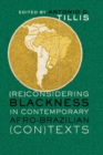 (Re)Considering Blackness in Contemporary Afro-Brazilian (Con)Texts - Book