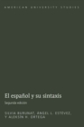 El Espanol y Su Sintaxis : Segunda Edicion - Book