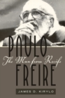 Paulo Freire : The Man from Recife - Book
