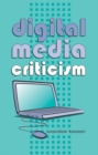 Digital Media Criticism - Book
