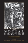 The Social Frontier : A Critical Reader - Book