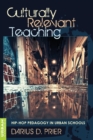 Culturally Relevant Teaching : Hip-Hop Pedagogy in Urban Schools - Book