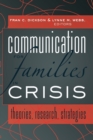 Communication for Families in Crisis : Theories, Research, Strategies - Book