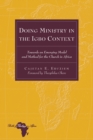 Doing Ministry in the Igbo Context : Towards an Emerging Model and Method for the Church in Africa- Foreword by Theophilus Okere - Book