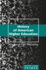 History of American Higher Education - Book