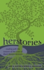 Herstories : Leading with the Lessons of the Lives of Black Women Activists - Book
