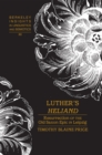 Luther’s «Heliand» : Resurrection of the Old Saxon Epic in Leipzig - Book