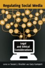 Regulating Social Media : Legal and Ethical Considerations - Book