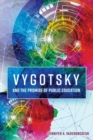Vygotsky and the Promise of Public Education - Book