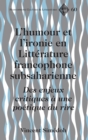 L'Humour et L'ironie en Litterature Francophone Subsaharienne : Des Enjeux Critiques a une Poetique du Rire - Book