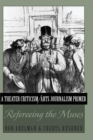 A Theater Criticism/Arts Journalism Primer : Refereeing the Muses - Book