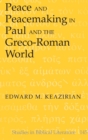 Peace and Peacemaking in Paul and the Greco-Roman World - Book