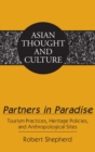 Partners in Paradise : Tourism Practices, Heritage Policies, and Anthropological Sites - Book