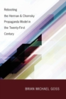 Rebooting the Herman & Chomsky Propaganda Model in the Twenty-First Century - Book