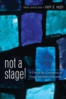 Not a Stage! : A Critical Re-Conception of Young Adolescent Education - Book