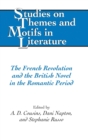 The French Revolution and the British Novel in the Romantic Period - Book